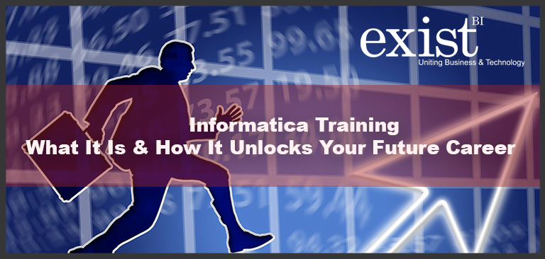 Informatica Training – What It Is & How It Unlocks Your Future Career
