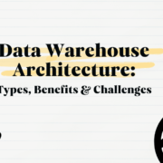 Data Warehouse Architecture