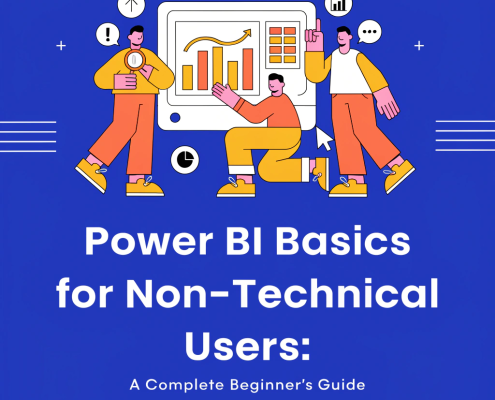 Power BI Basics for Non-Technical Users: A Complete Beginner's Guide 4 Power BI Basics for Non-Technical Users
