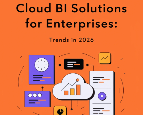 Cloud BI Solutions for Enterprises: Trends in 2026 1 Cloud BI Solutions for Enterprises